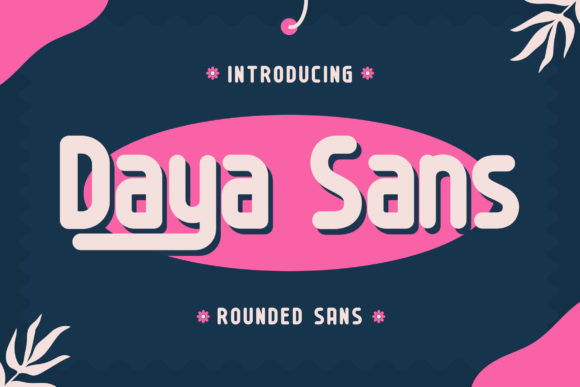 Daya Sans: The Rounded Typeface That Transformed My Latest Brand Identity