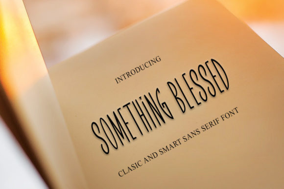 Something Blessed: A Playful Sans Serif for Modern Brand Identity